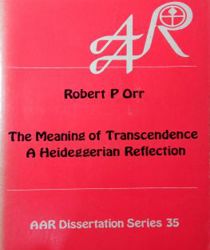 THE MEANING OF TRANSCENDENCE: A HEIDEGGERIAN REFLECTION